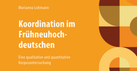 Ausschnitt Buchcover: "Koordination im Frühneuhochdeutschen" mit bunten grafischen Gestaltungselementen